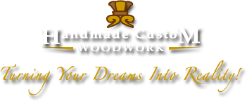 Handmade Custom Woodwork